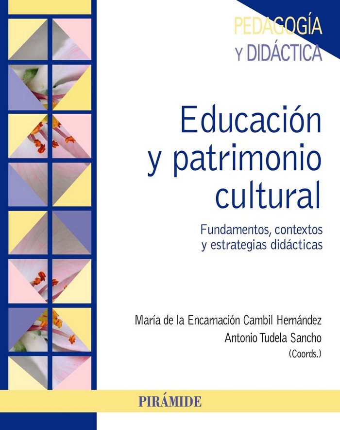 Educación y patrimonio cultural, de Cambil Hernández, María de la Encarnación | portada del libro