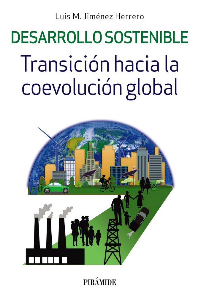 Desarrollo sostenible, de Jiménez Herrero, Luis M. | portada del libro