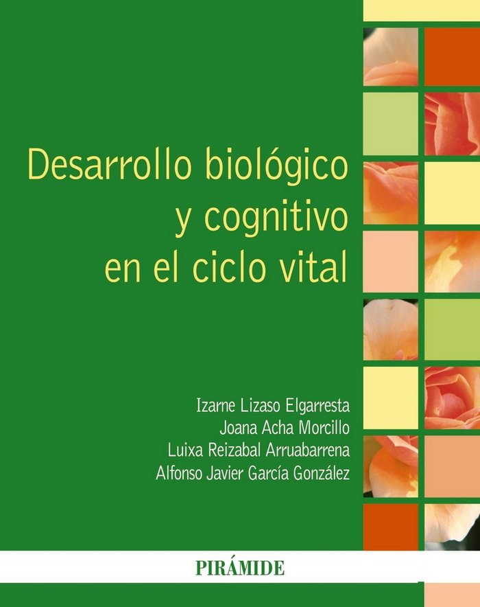 Desarrollo biológico y cognitivo en el ciclo vital, de Lizaso Elgarresta, Izarne | portada del libro