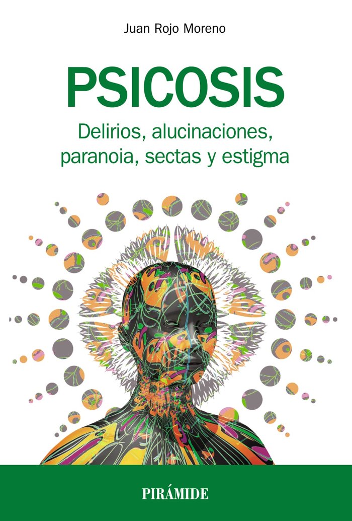 Psicosis, de Rojo Moreno, Juan | portada del libro