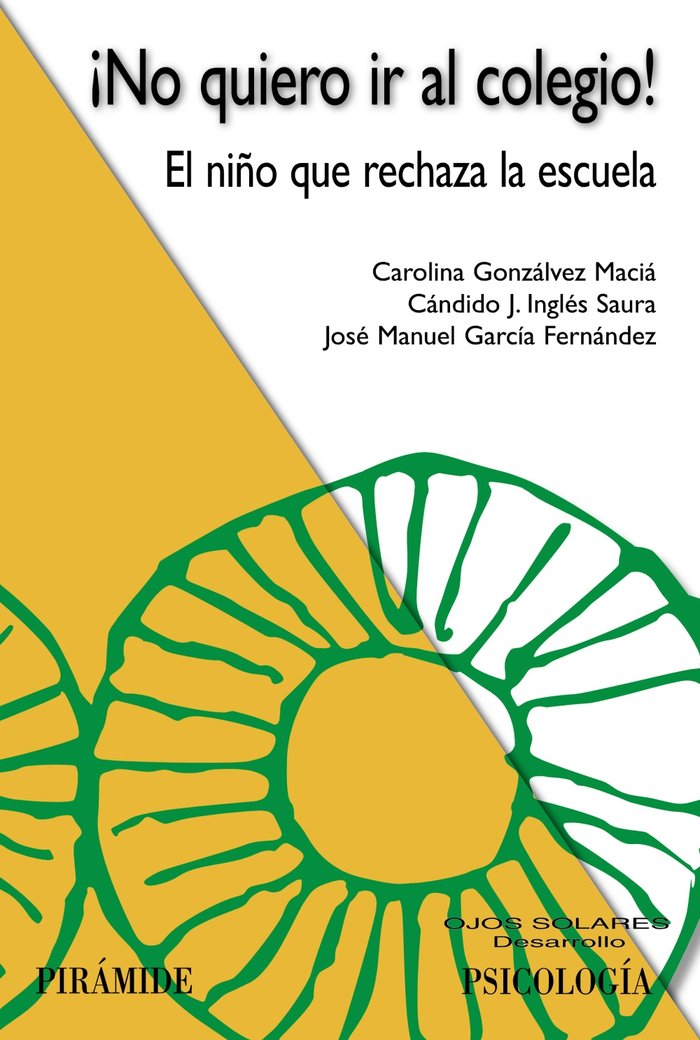 ¡No quiero ir al colegio!, de Gonzálvez Maciá, Carolina | portada del libro
