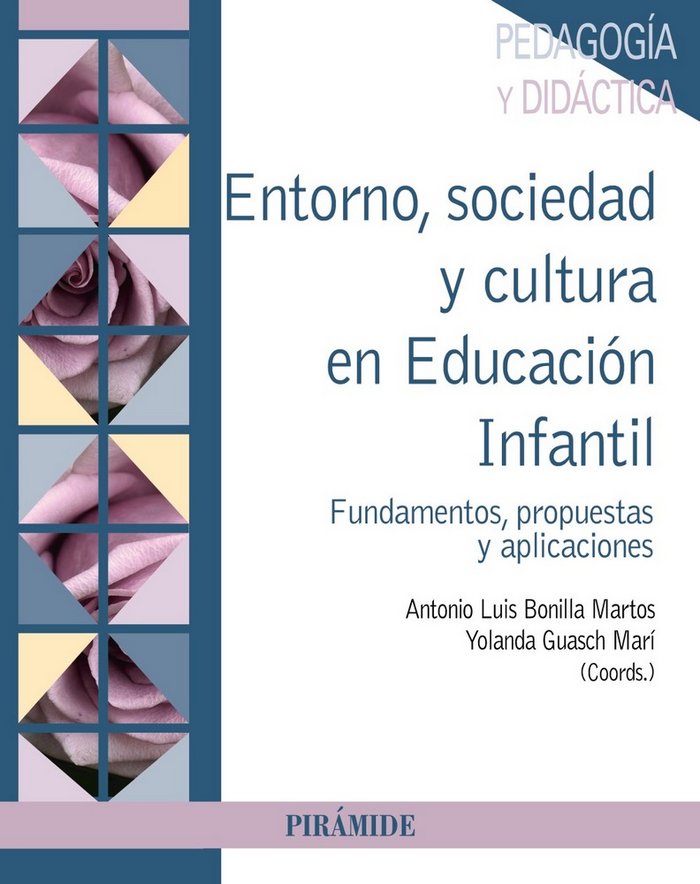 Entorno, sociedad y cultura en Educación Infantil, de Bonilla Martos, Antonio Luis | portada del libro