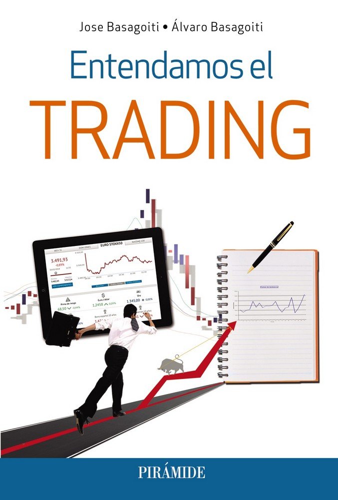 Entendamos el trading, de Basagoiti Fernández-Rañada, José | portada del libro