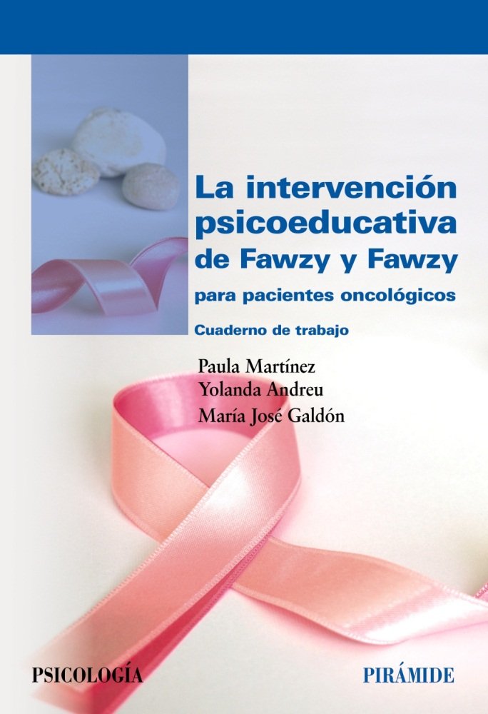 La intervención psicoeducativa de Fawzy y Fawzy para pacientes oncológicos, de Martínez López, Paula | portada del libro