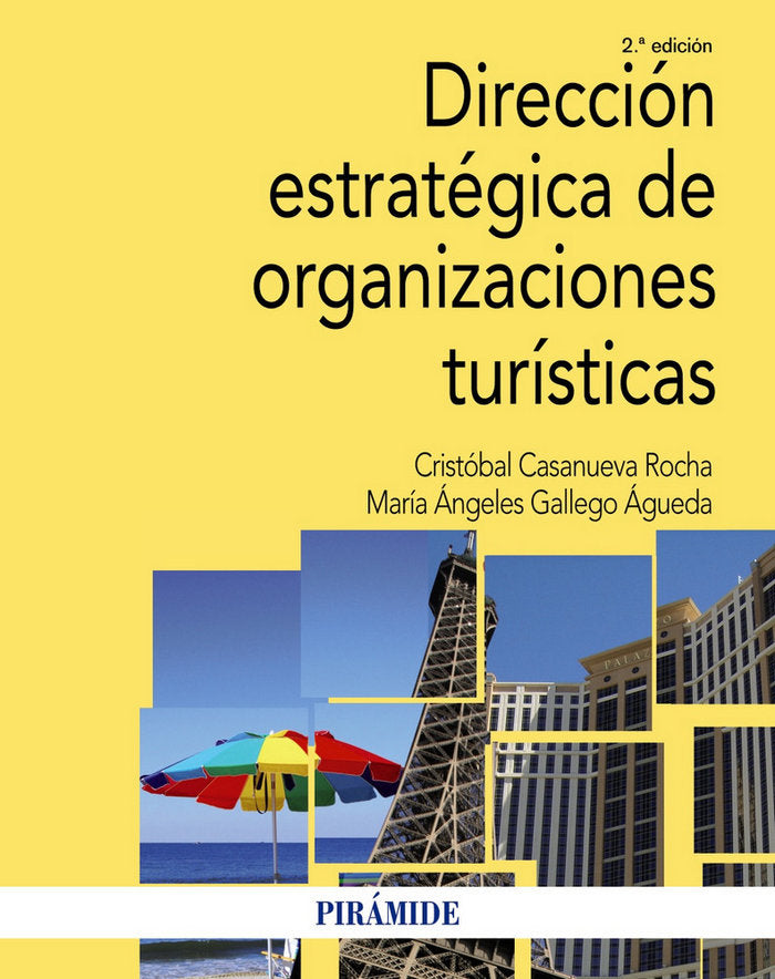 Dirección estratégica de organizaciones turísticas, de Casanueva Rocha, Cristóbal | portada del libro
