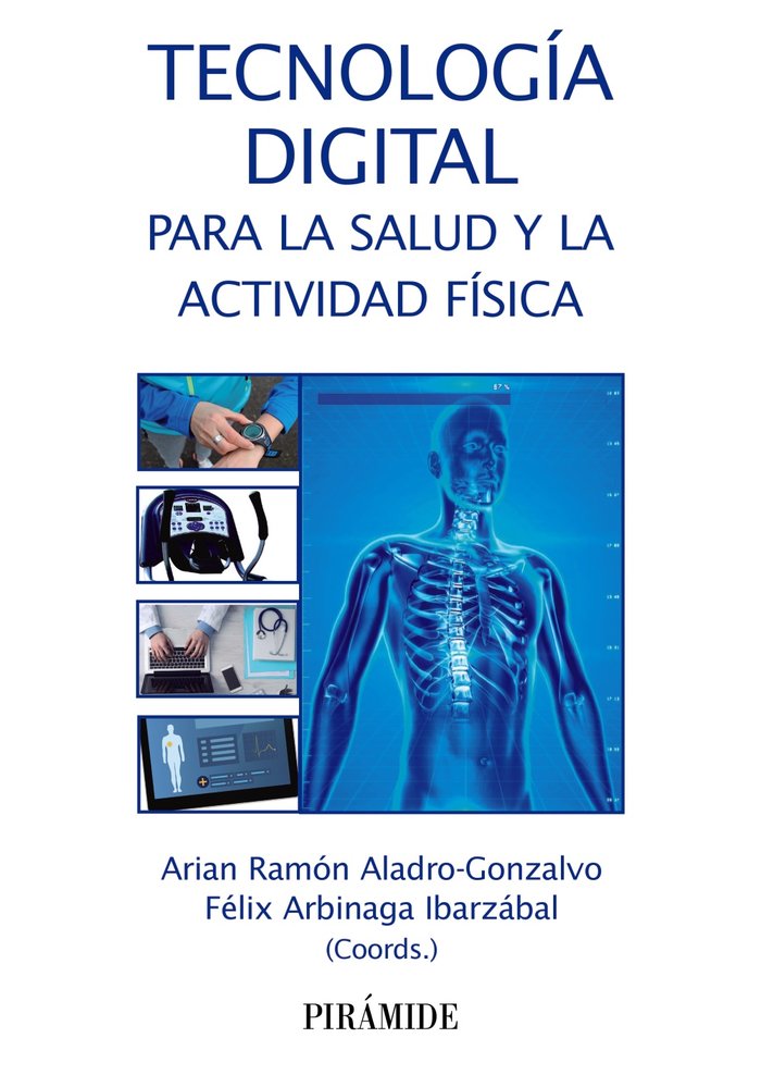 Tecnología digital para la salud y la actividad física, de Aladro-Gonzalvo, Arian Ramón | portada del libro