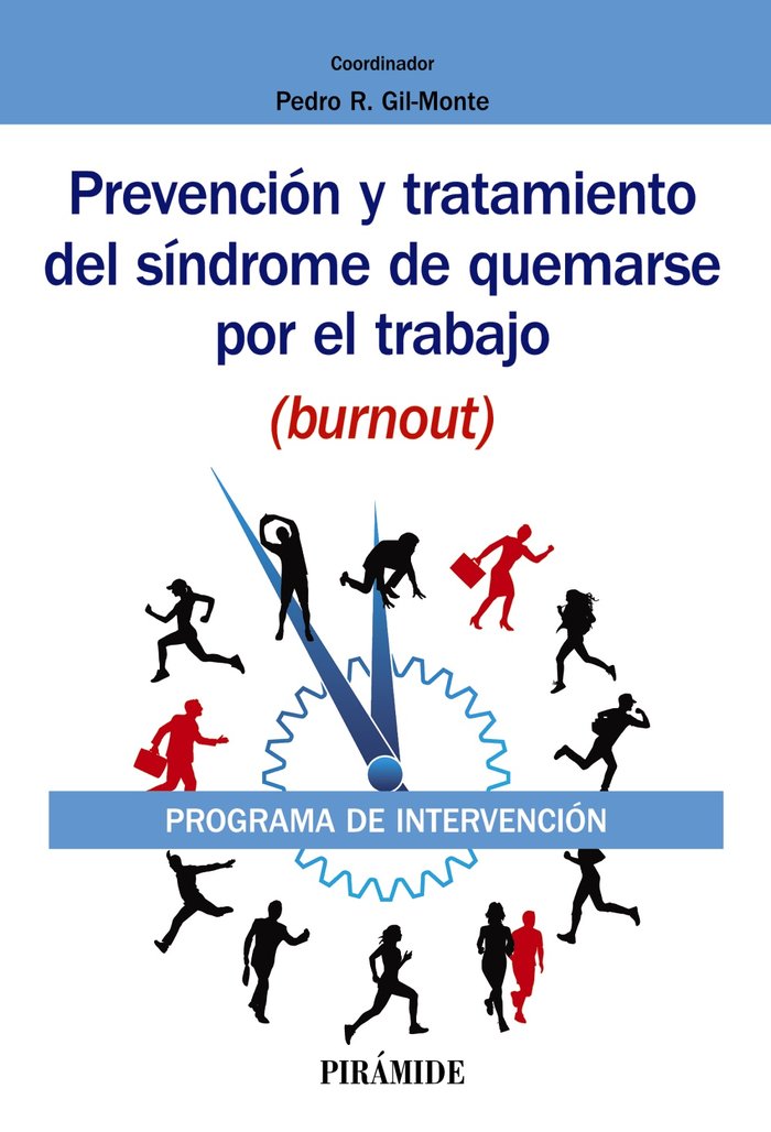 Prevención y tratamiento del síndrome de quemarse por el trabajo (burnout), de Gil-Monte, Pedro R. | portada del libro