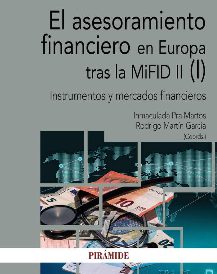El asesoramiento financiero en Europa tras la MiFID II (I), de Martín García, Rodrigo | portada del libro