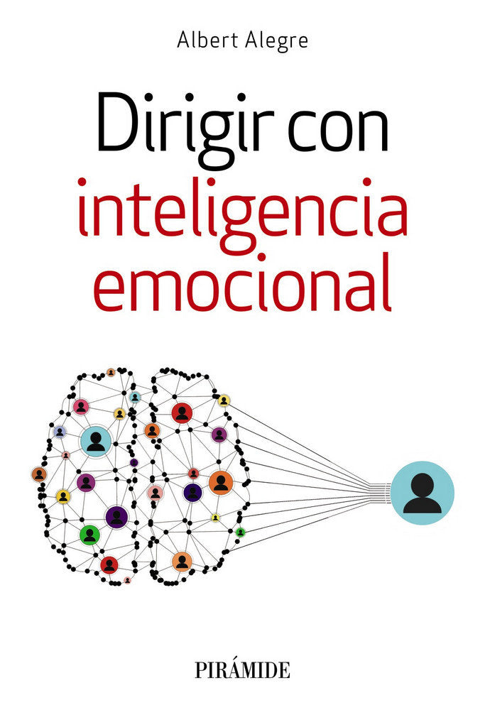 Dirigir con inteligencia emocional, de Alegre Rosselló, Albert | portada del libro