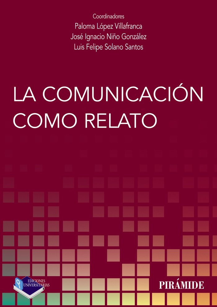 La comunicación como relato, de López Villafranca, Paloma | portada del libro