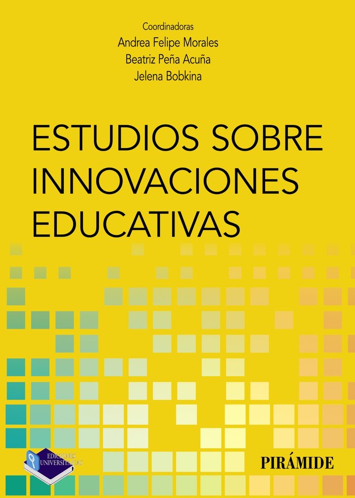 ESTUDIOS SOBRE INNOVACIONES EDUCATIVAS, de FELIPE MORALES, ANDREA | portada del libro