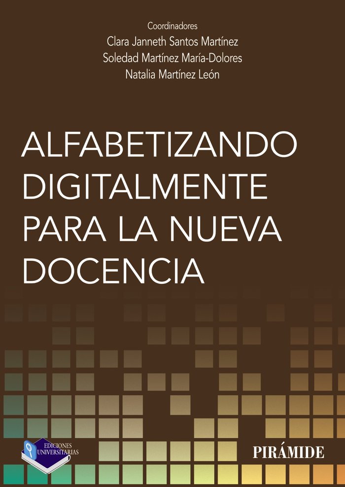 Alfabetizando digitalmente para la nueva docencia, de SANTOS MARTINEZ, CLARA JANNETH | portada del libro