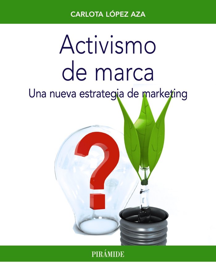 Activismo de marca, de López Aza, Carlota | portada del libro