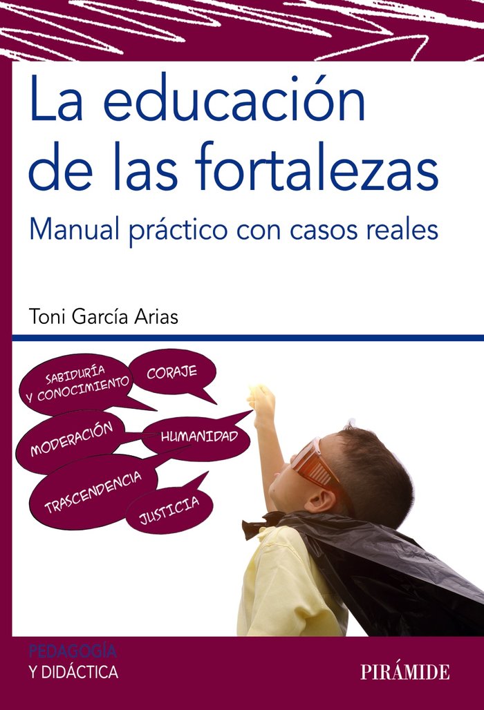 La educación de las fortalezas, de García Arias, Toni | portada del libro