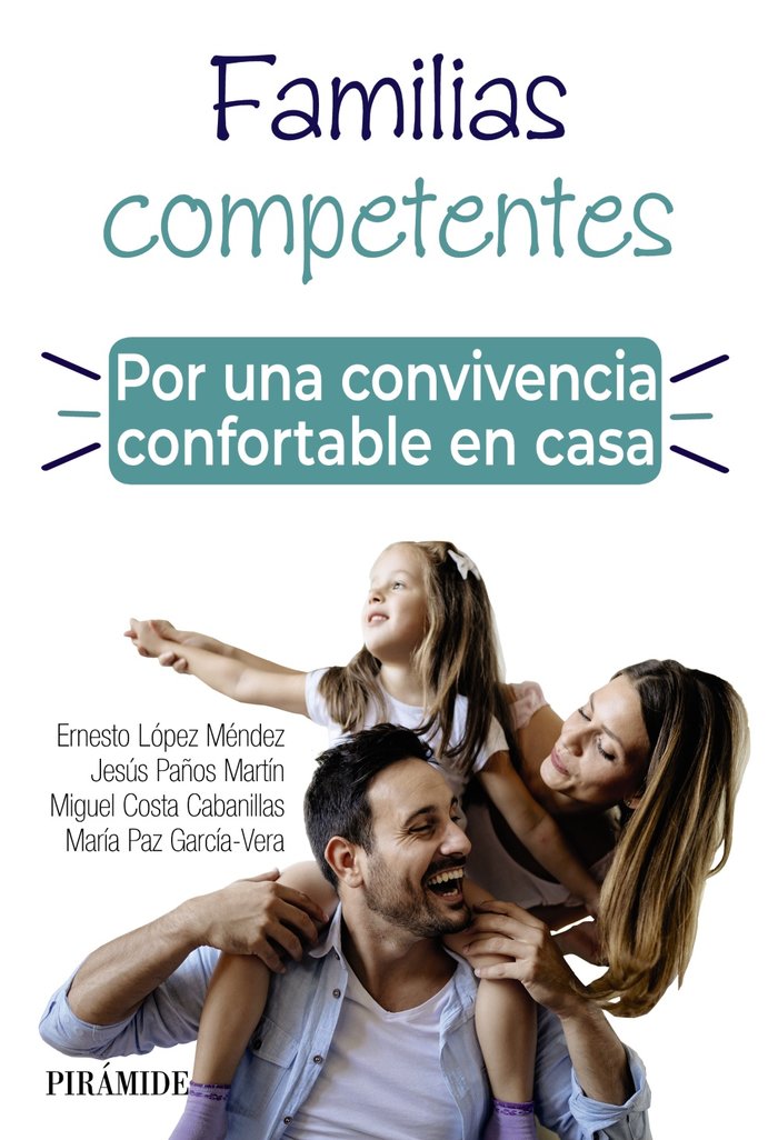 Familias competentes. Por una convivencia confortable en casa, de López Méndez, Ernesto | portada del libro
