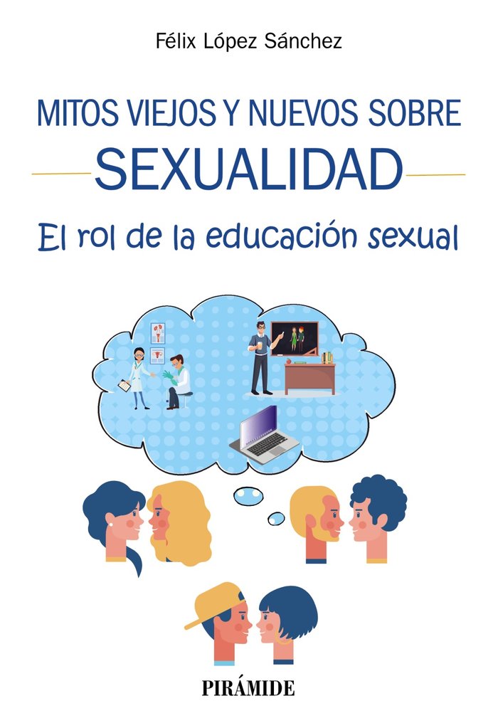 Mitos viejos y nuevos sobre sexualidad, de López Sánchez, Félix | portada del libro