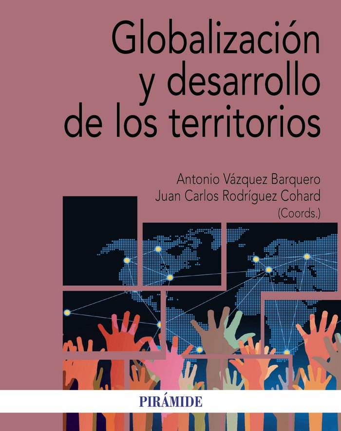 Globalización y desarrollo de los territorios, de Vázquez Barquero, Antonio | portada del libro