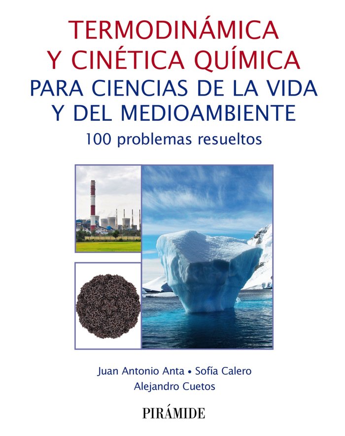 Termodinámica y cinética química para ciencias de la vida y del medioambiente, de Anta, Juan Antonio | portada del libro