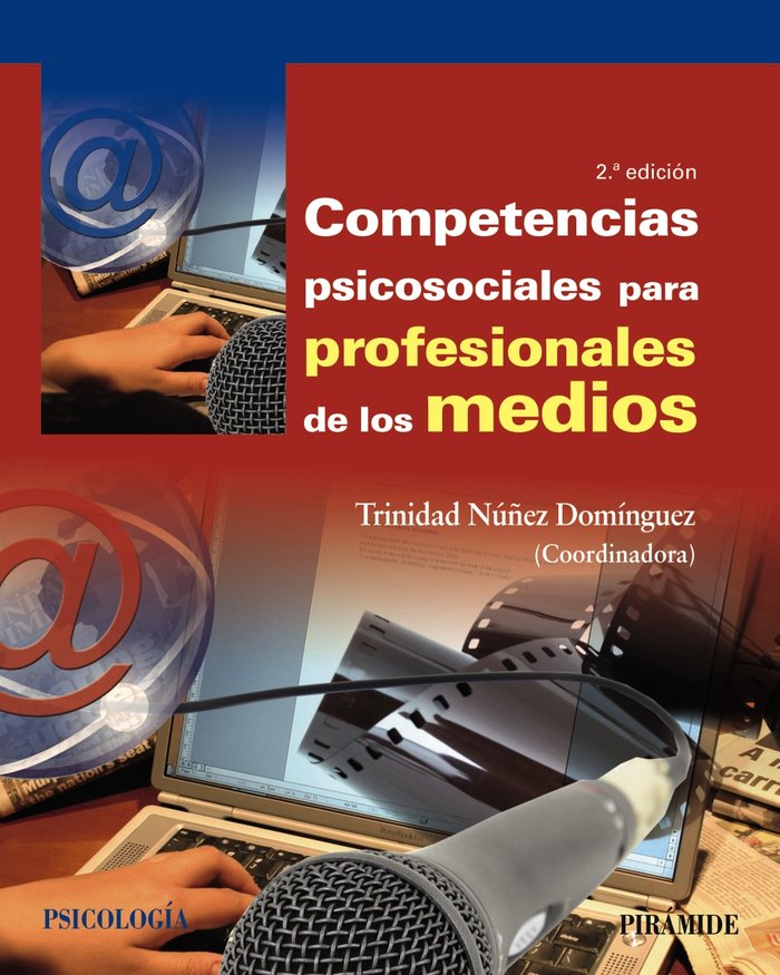 Competencias psicosociales para profesionales de los medios, de Núñez Domínguez, Trinidad | portada del libro