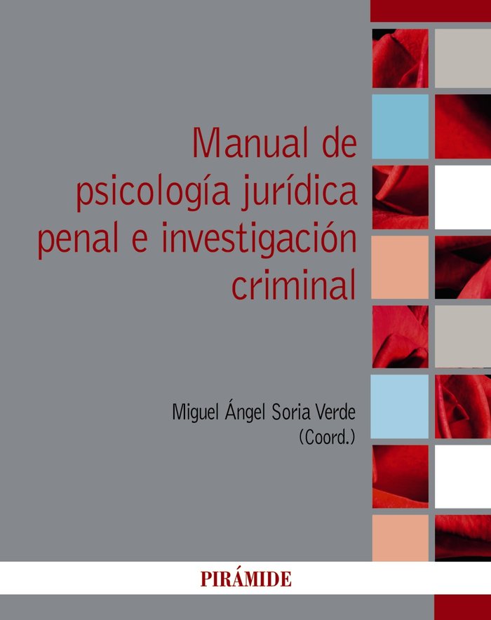 MANUAL DE PSICOLOGIA JURIDICA PENAL E INVESTIGACION CRIMINAL, de SORIA, MIGUEL ANGEL | portada del libro
