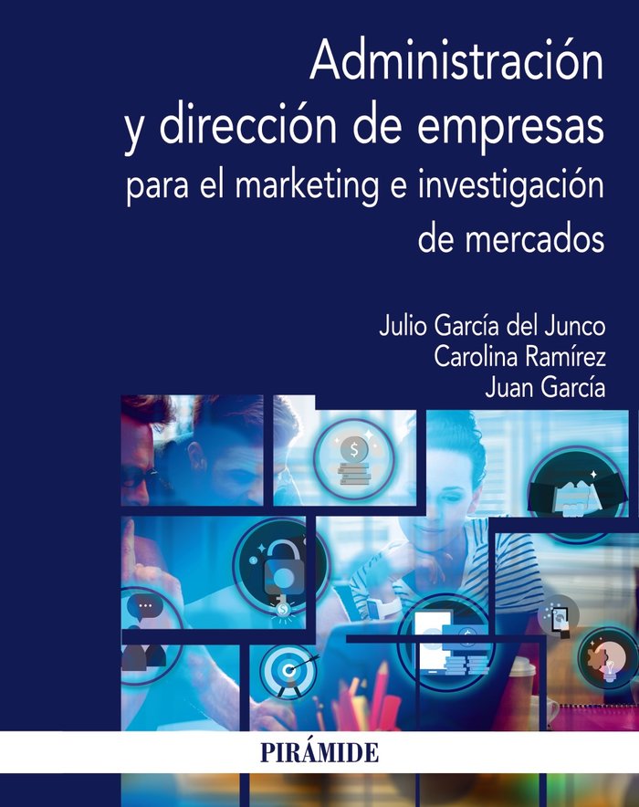 ADMINISTRACION Y DIRECCION DE EMPRESAS PARA EL MARKETING E INVESTIGACION DE MERC, de GARCIA DEL JUNCO, JULIO | portada del li
