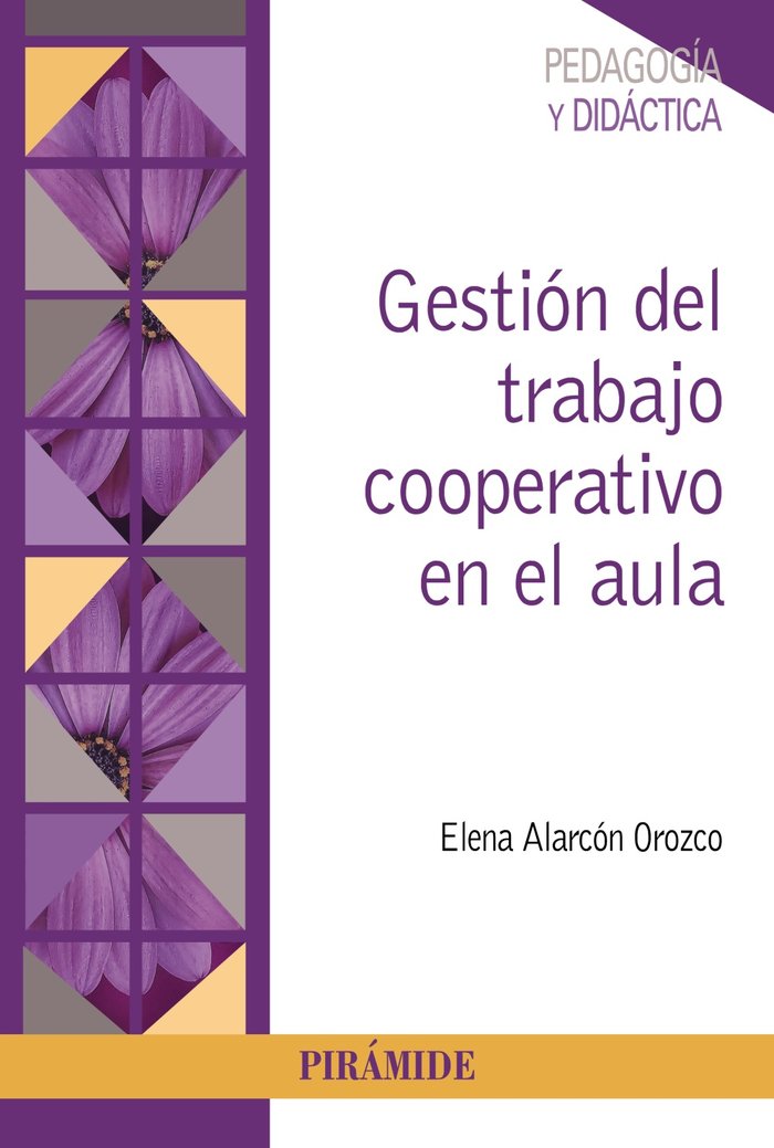 GESTION DEL TRABAJO COOPERATIVO EN EL AULA, de ALARCON OROZCO, ELENA | portada del libro