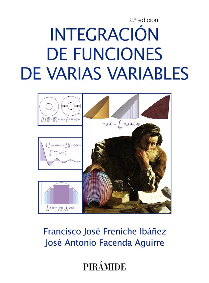 INTEGRACION DE FUNCIONES DE VARIAS VARIABLES, de FRENICHE IBAÑEZ, FRANCISCO JOSE | portada del libro