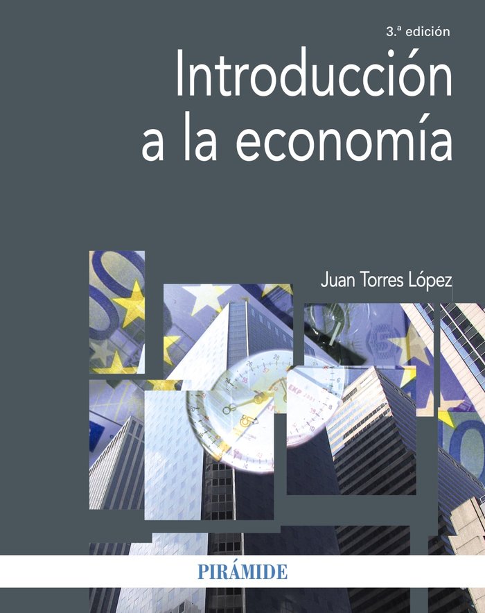 INTRODUCCION A LA ECONOMIA, de TORRES LOPEZ, JUAN | portada del libro