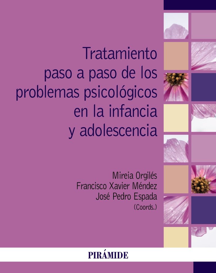 TRATAMIENTO PASO A PASO DE LOS PROBLEMAS PSICOLOGICOS EN LA, de ORGILES AMOROS, MIREIA | portada del libro