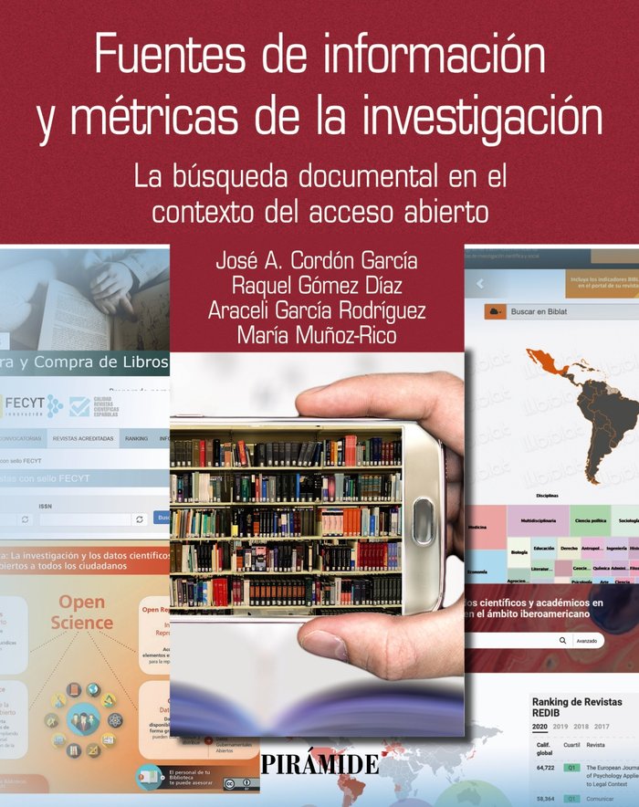 FUENTES DE INFORMACION Y METRICAS DE LA INVESTIGACION, de CORDON GARCIA, JOSE ANTONIO | portada del libro