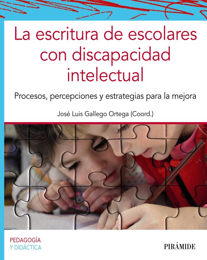 La escritura de escolares con discapacidad intelectual, de GALLEGO ORTEGA, JOSE LUIS | portada del libro