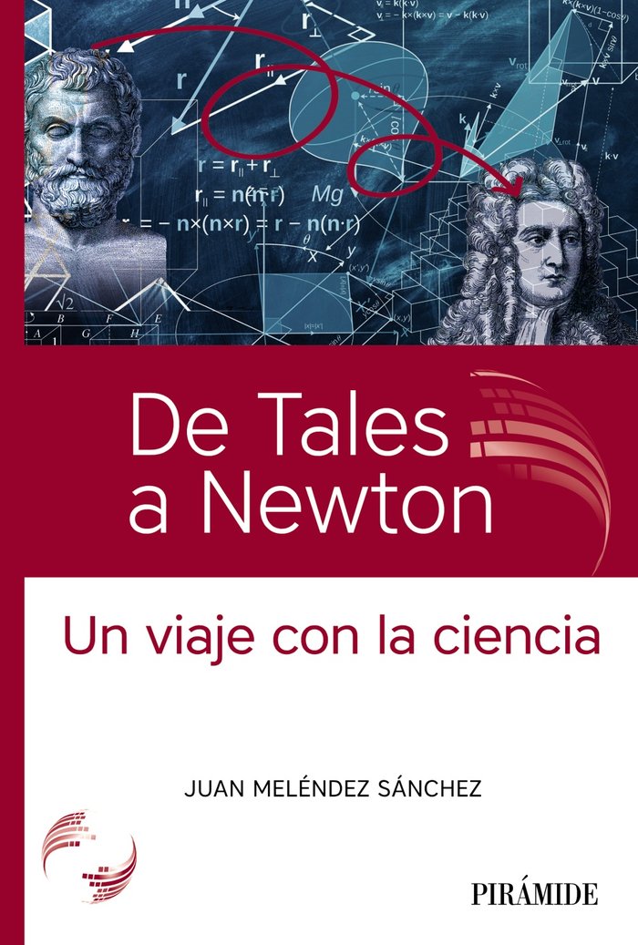 De Tales a Newton, de MELENDEZ SANCHEZ, JUAN | portada del libro