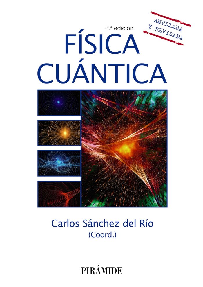 FISICA CUANTICA, de SANCHEZ DEL RIO, CARLOS | portada del libro