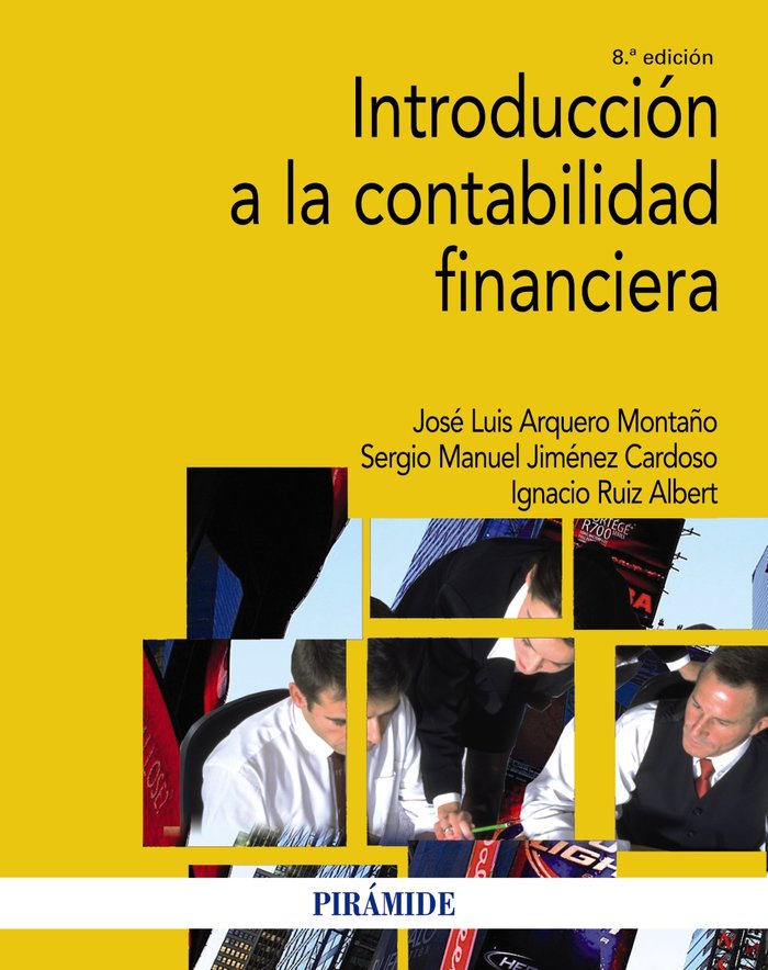 INTRODUCCION A LA CONTABILIDAD FINANCIERA, de ARQUERO MONTAÑO, JOSE LUIS | portada del libro