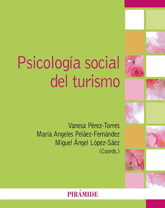 PSICOLOGIA SOCIAL DEL TURISMO, de PEREZ-TORRES, VANESA | portada del libro
