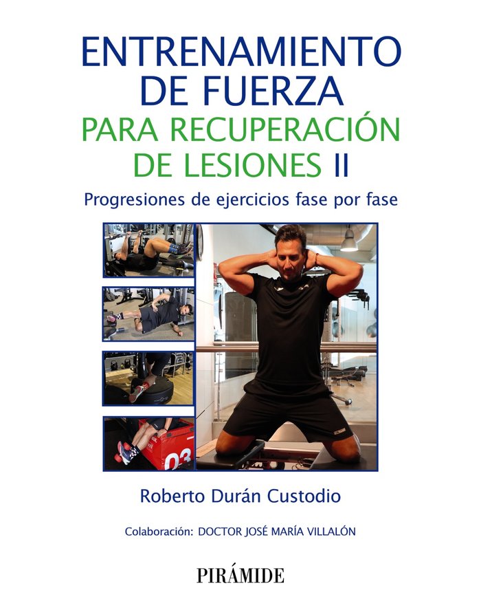 ENTRENAMIENTO DE FUERZA PARA RECUPERACION DE LESIONES II, de DURAN CUSTODIO, ROBERTO | portada del libro