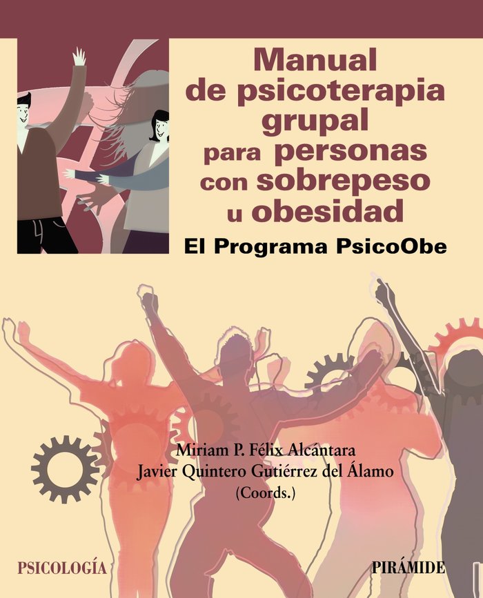 Manual de psicoterapia grupal para personas con sobrepeso u obesidad, de FELIX ALCANTARA, MIRIAM P. | portada del libro
