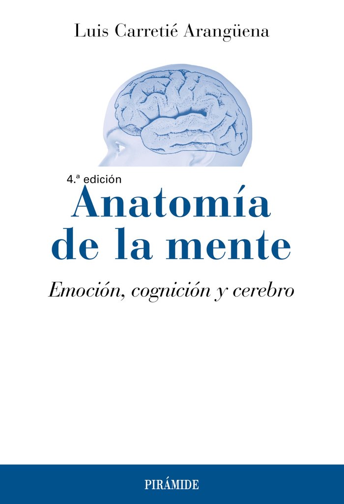 ANATOMIA DE LA MENTE, de CARRETIE ARANGUENA, LUIS | portada del libro