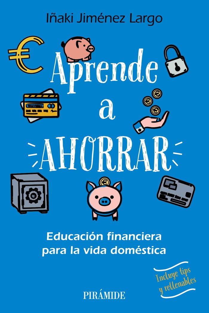 APRENDE A AHORRAR, de JIMENEZ LARGO, IÑAKI | portada del libro
