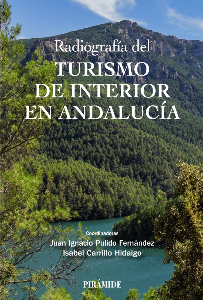 RADIOGRAFIA DEL TURISMO DE INTERIOR EN ANDALUCIA, de PULIDO FERNANDEZ, JUAN IGNACIO | portada del libro