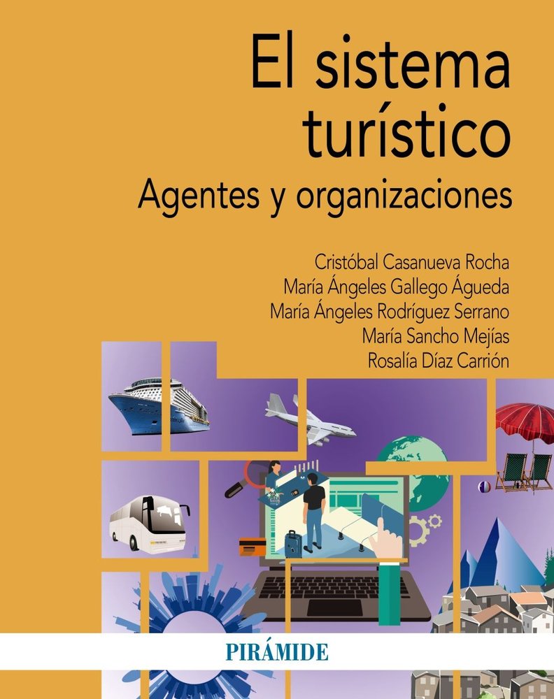 EL SISTEMA TURISTICO, de CASANUEVA ROCHA, CRISTOBAL | portada del libro