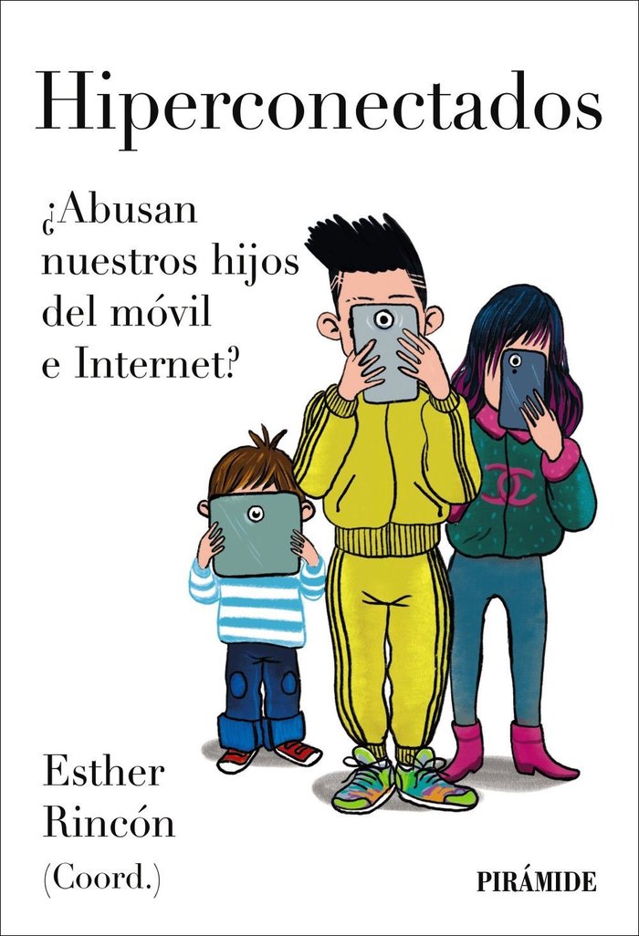 HIPERCONECTADOS, de RINCON, ESTHER | portada del libro