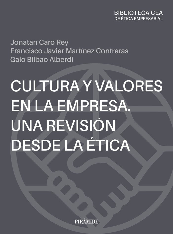 CULTURA ETICA Y VALORES EN LA EMPRESA, de CARO, JONATAN | portada del libro