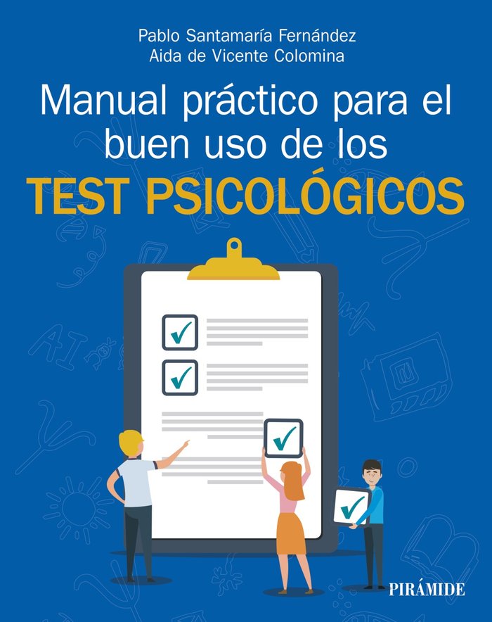 MANUAL PRACTICO PARA EL BUEN USO DE LOS TEST PSICOLOGICOS, de SANTAMARIA FERNANDEZ, PABLO | portada del libro