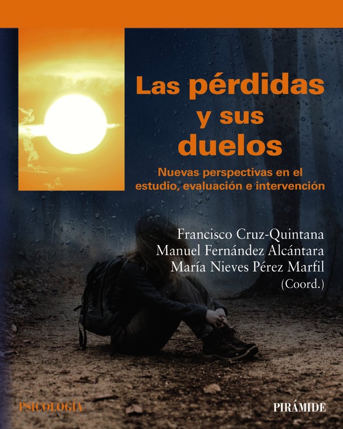 LAS PERDIDAS Y SUS DUELOS, de CRUZ QUINTANA, FRANCISCO | portada del libro