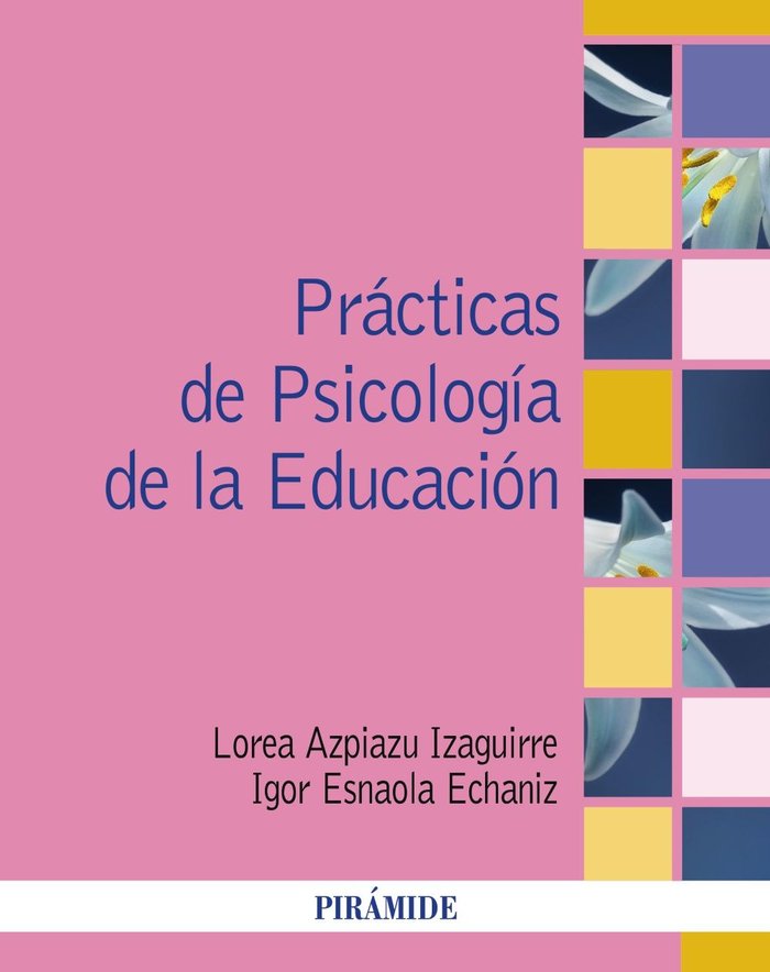 PRACTICAS DE PSICOLOGIA DE LA EDUCACION, de AZPIAZU IZAGUIRRE, LOREA | portada del libro