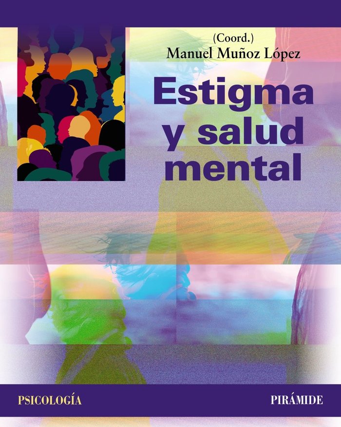 Estigma y salud mental, de MUÑOZ LOPEZ, MANUEL | portada del libro