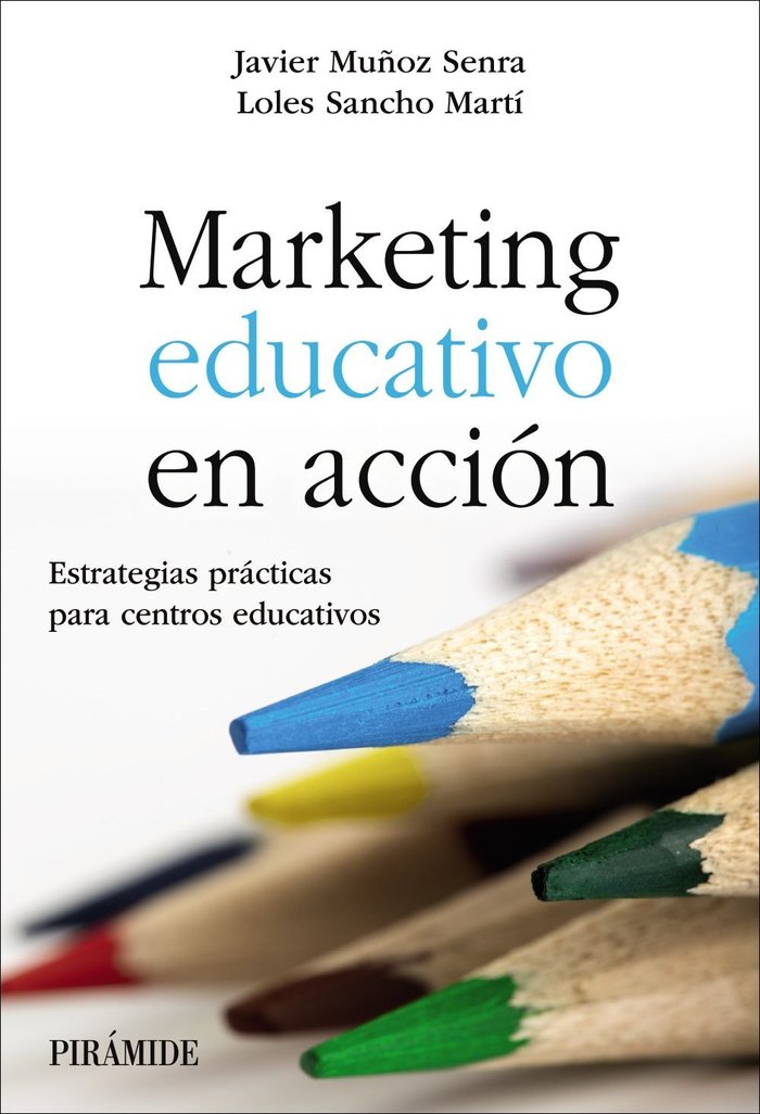 MARKETING EDUCATIVO EN ACCION, de MUÑOZ SENRA, JAVIER | portada del libro