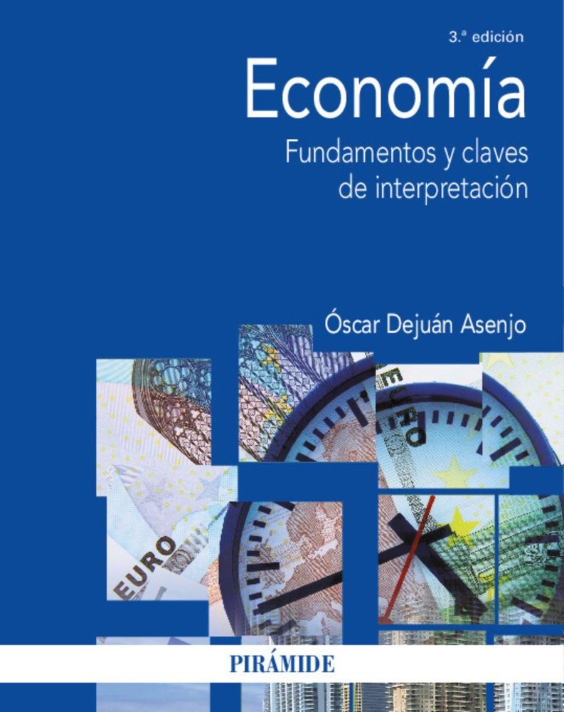 ECONOMIA, de DEJUAN ASENJO, OSCAR | portada del libro