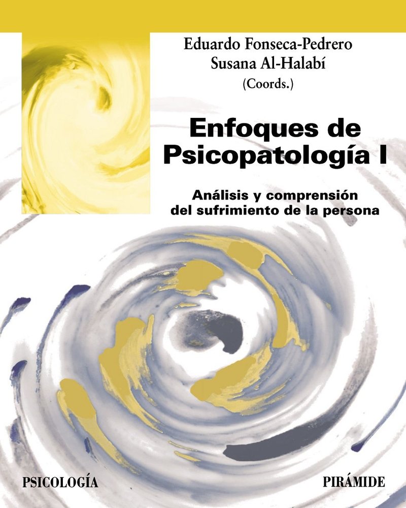 ENFOQUES DE PSICOPATOLOGIA I, de FONSECA PEDRERO, EDUARDO | portada del libro